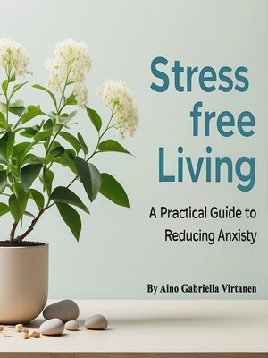 cover image of Stress-Free Living